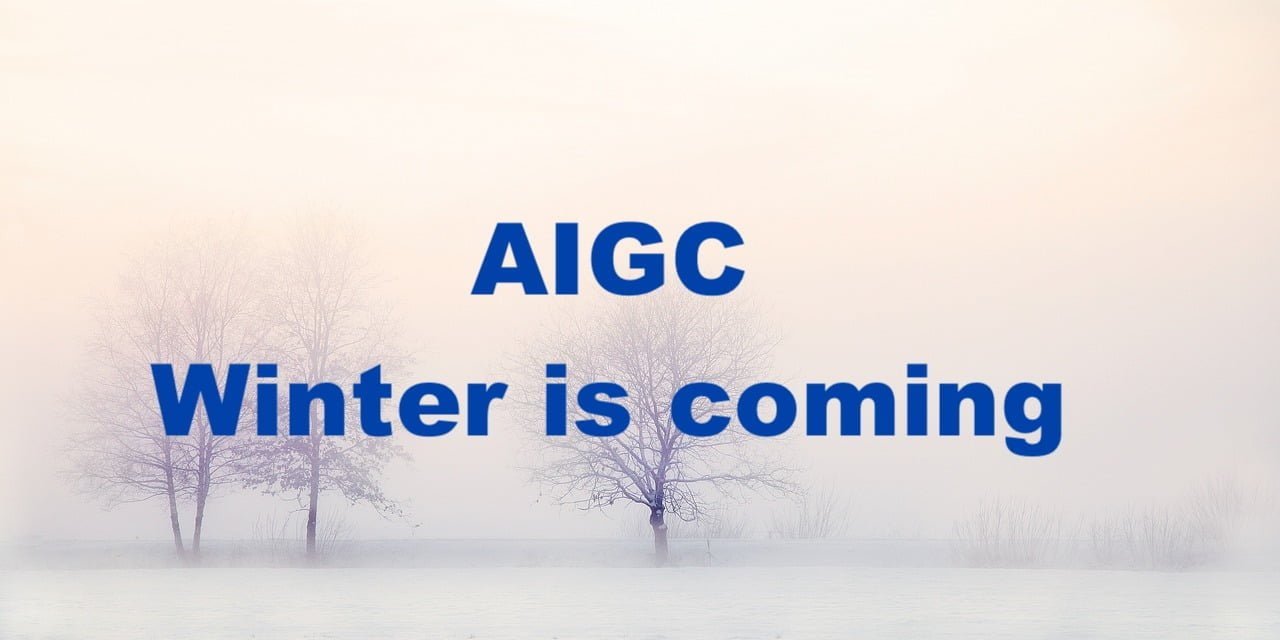 AIGC winter is coming